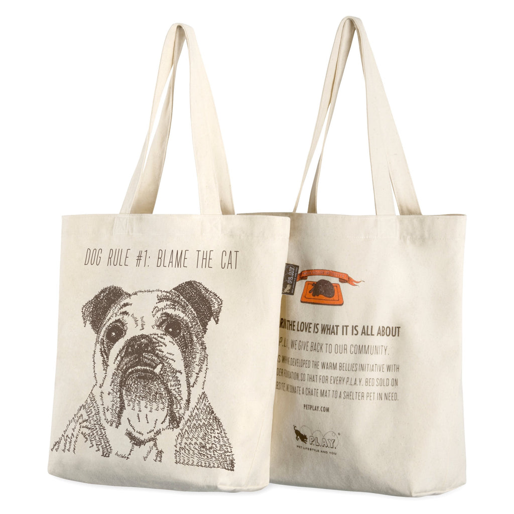 P.L.A.Y. Dog Rule #1: Blame The Cat! Tote Bag